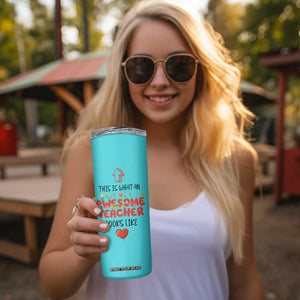 Funny Teacher Gifts Skinny Tumbler This Is What An Awesome Teacher Looks Like TB10 Print Your Wear
