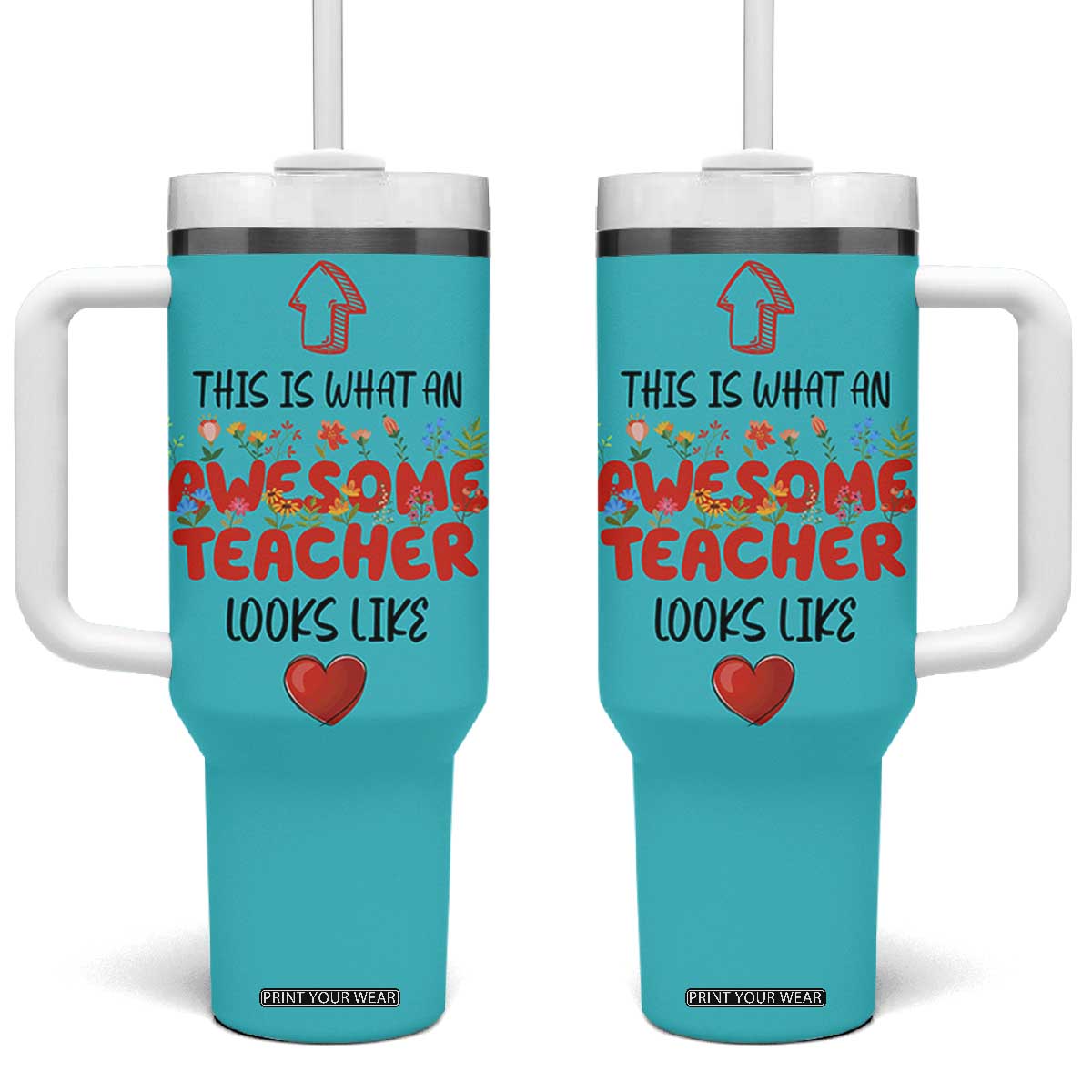 Funny Teacher Gifts Tumbler With Handle This Is What An Awesome Teacher Looks Like TB10 One Size: 40 oz Teal Print Your Wear