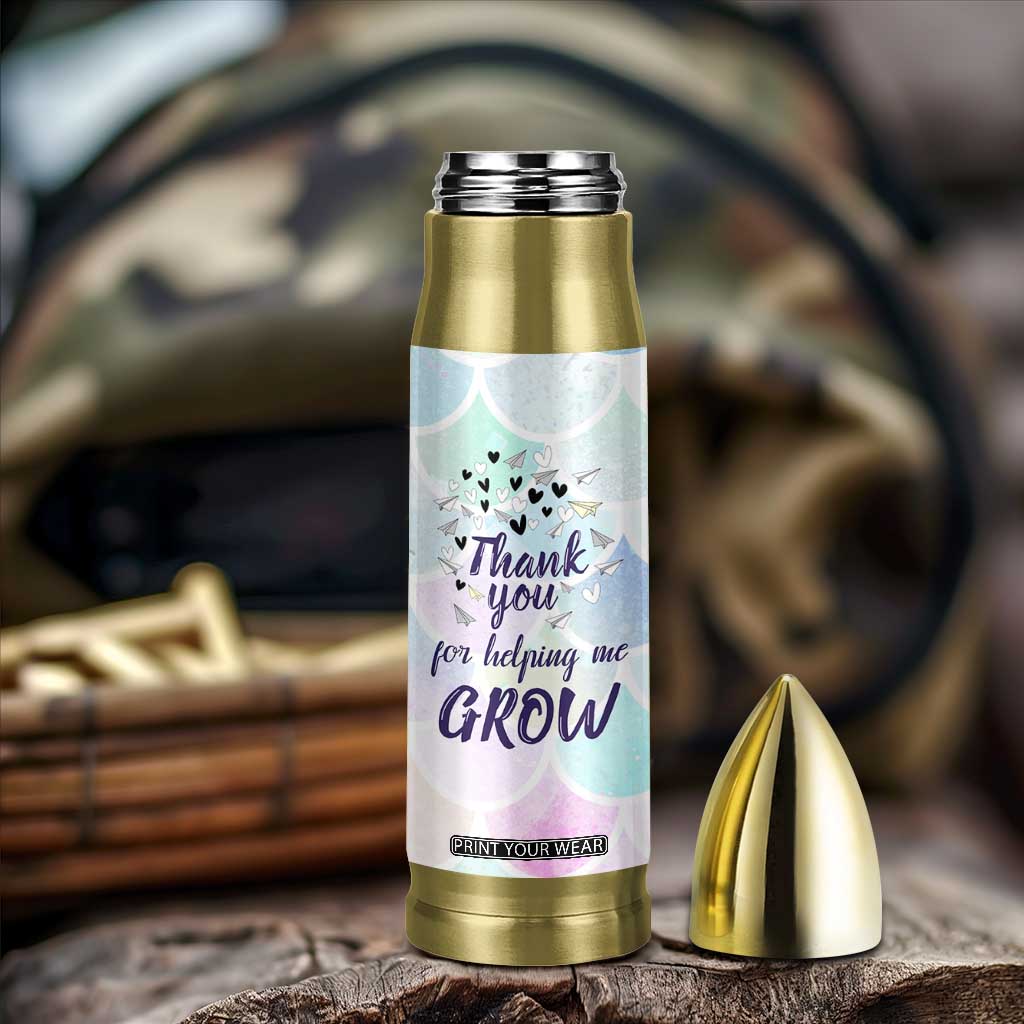 Thank You For Helping Me Grow Bullet Tumbler Thank You Appreciation Gift TB10 Print Your Wear