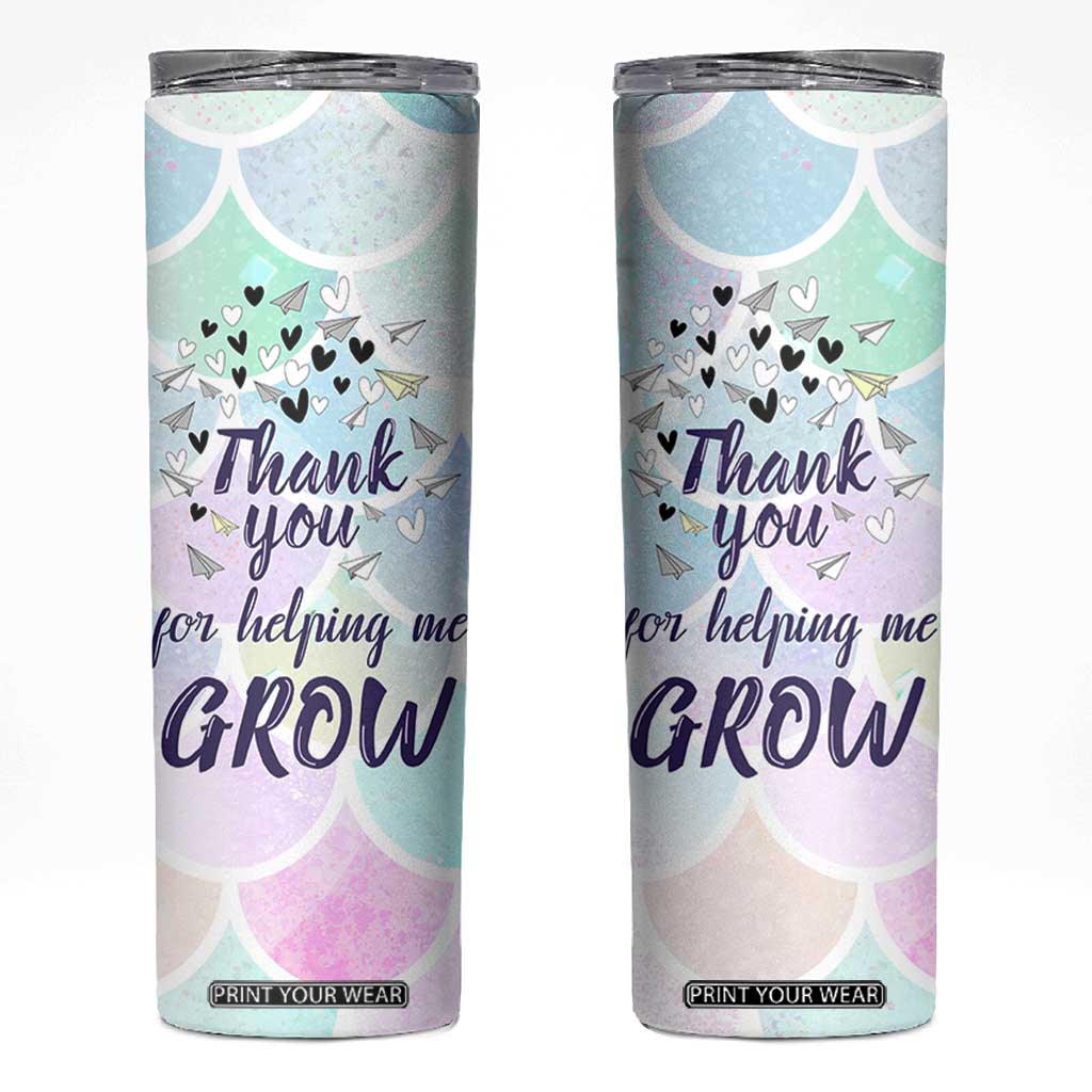 Thank You For Helping Me Grow Skinny Tumbler Thank You Appreciation Gift TB10 Pastel Print Your Wear