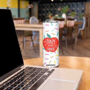 Tiny Human Tamer Teacher Skinny Tumbler Funny Preschool Kindergarten Teachers TB10 Print Your Wear