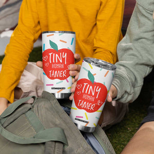 Tiny Human Tamer Teacher Tumbler Cup Funny Preschool Kindergarten Teachers TB10 Print Your Wear