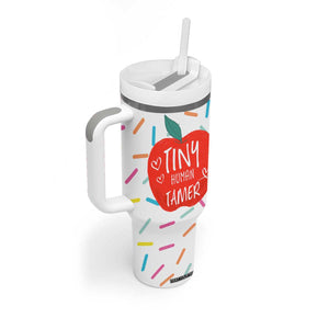 Tiny Human Tamer Teacher Tumbler With Handle Funny Preschool Kindergarten Teachers TB10 Print Your Wear