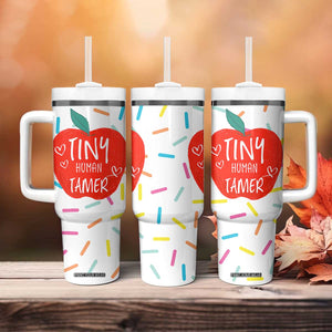 Tiny Human Tamer Teacher Tumbler With Handle Funny Preschool Kindergarten Teachers TB10 Print Your Wear