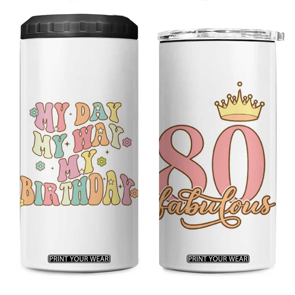 Funny 80th Birthday Gift Idea 4 in 1 Can Cooler Tumbler Women Mom Grandma Turning 80 Gifts for Her TB10 One Size: 16 oz White Print Your Wear