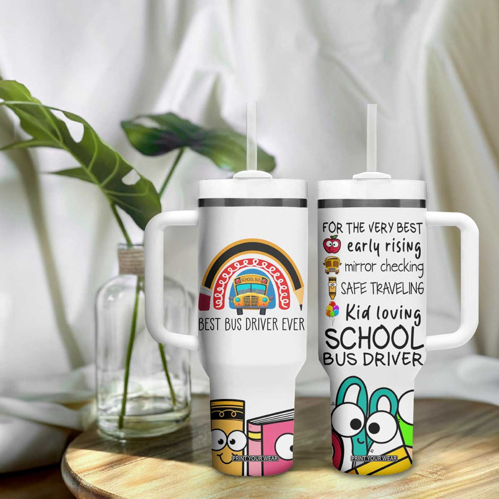 Best Bus Driver Ever Appreciation Tumbler With Handle For The Very Best Early Rising Mirror Checking Safe Traveling Kid Loving TB10 Print Your Wear