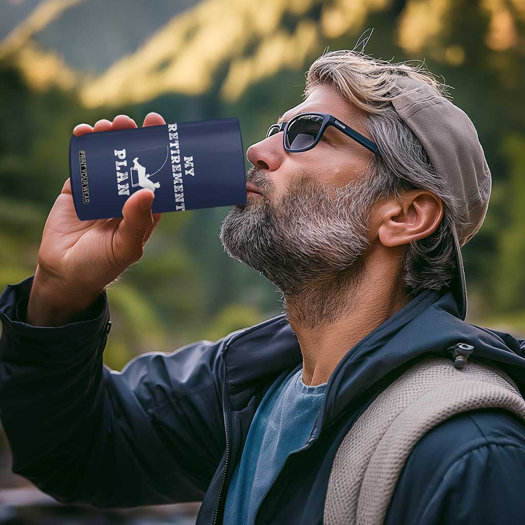 Fishing Retirement Plan 4 in 1 Can Cooler Tumbler Fisherman Jokes Rod Pole Grandpa TB10 Print Your Wear