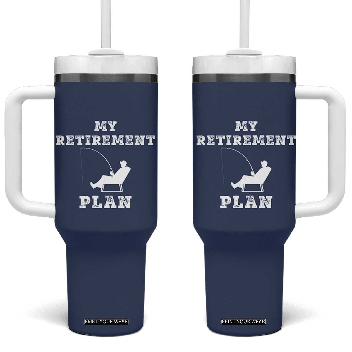 Fishing Retirement Plan Tumbler With Handle Fisherman Jokes Rod Pole Grandpa TB10 One Size: 40 oz Navy Print Your Wear