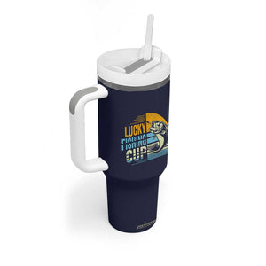 Lucky Fishing Tumbler With Handle Funny Fathers Day Fishing Gifts For Men TB10 Print Your Wear