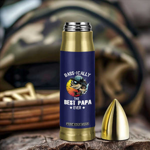 Fishing Gifts For Men Bullet Tumbler Best Papa Ever Bass Fish Fisherman Fathers Day Gift TB10 Print Your Wear