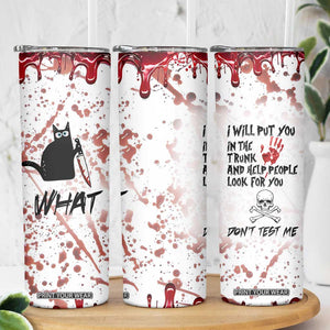 Funny Cat Lover Gifts Skinny Tumbler Halloween Murderous Cat With Knife What TB10 Print Your Wear