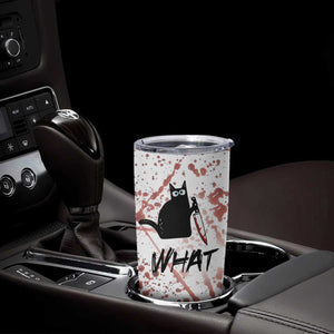 Funny Cat Lover Gifts Tumbler Cup Halloween Murderous Cat With Knife What TB10 Print Your Wear