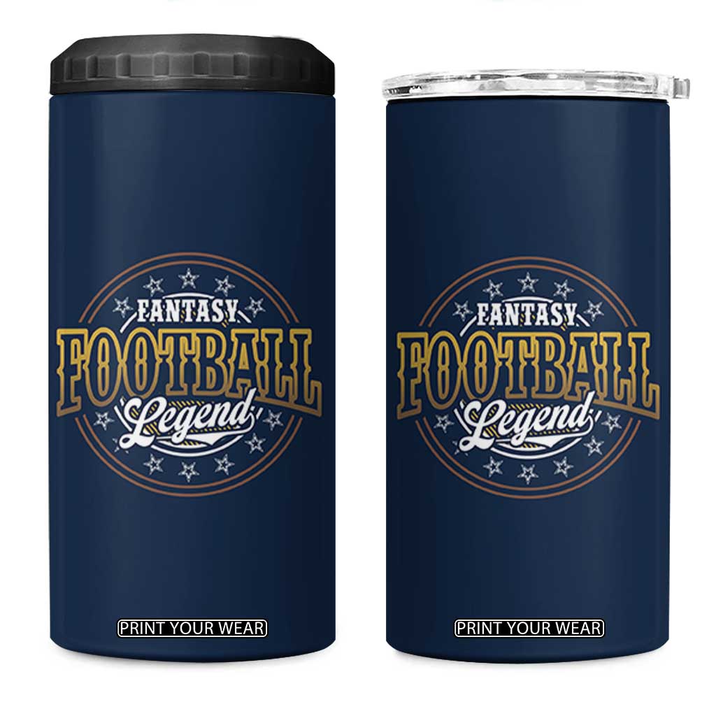Fantasy Football Legend 4 in 1 Can Cooler Tumbler Funny Draft Party TB10 One Size: 16 oz Navy Print Your Wear