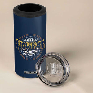 Fantasy Football Legend 4 in 1 Can Cooler Tumbler Funny Draft Party TB10 Print Your Wear