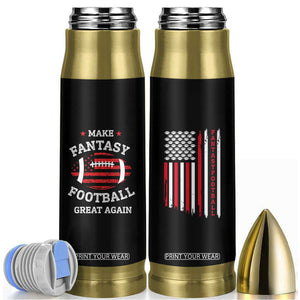 Make Fantasy Football Great Again Bullet Tumbler Funny Draft Party American Flag TB10 Black Print Your Wear