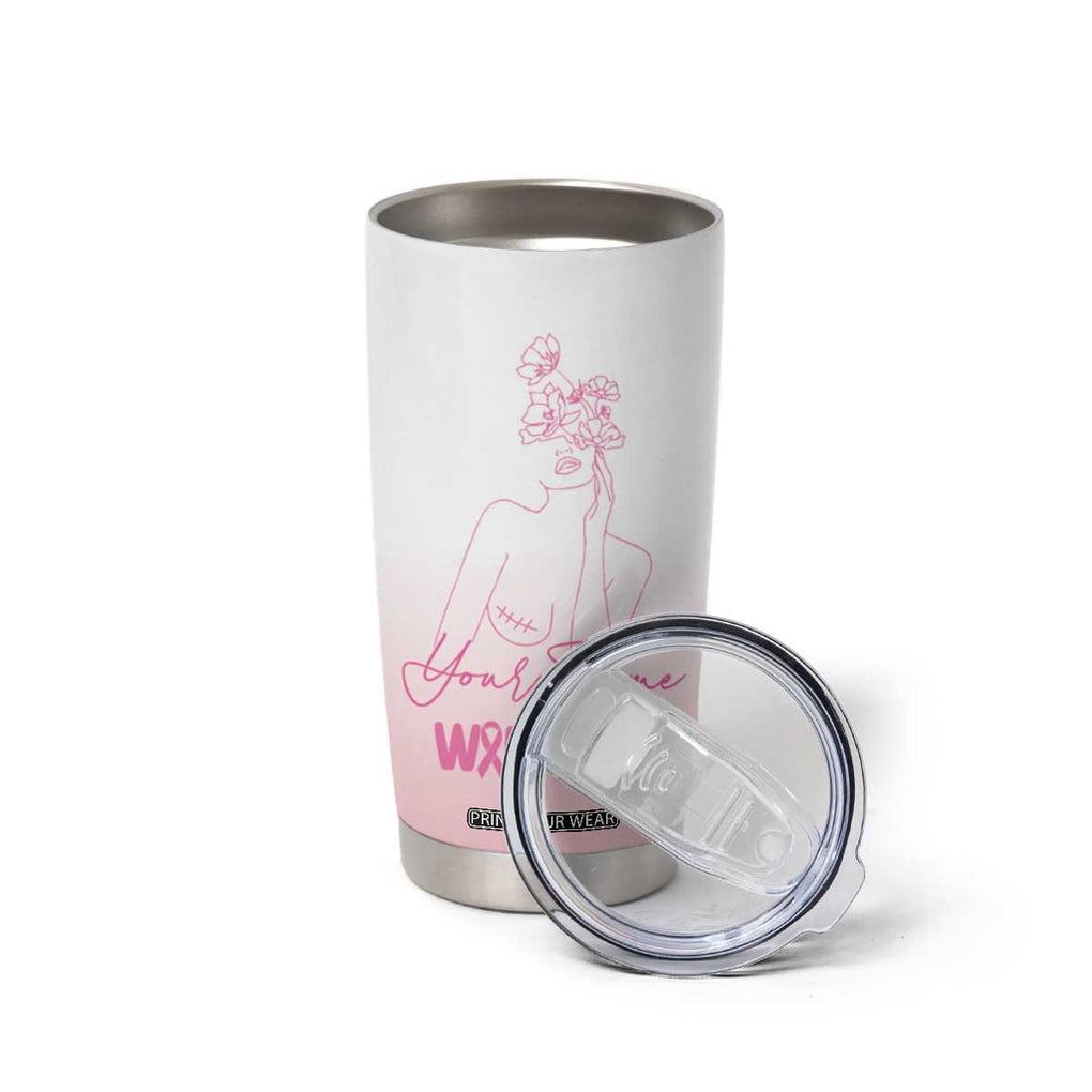 Personalized Breast Cancer Survivor Tumbler Cup Custom Name Pink Ribbon Chemo Care TB10 Print Your Wear