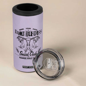 Harris Walz 2024 4 in 1 Can Cooler Tumbler Mind Your Own Damn Business Madam President Girl Power TB10 Print Your Wear