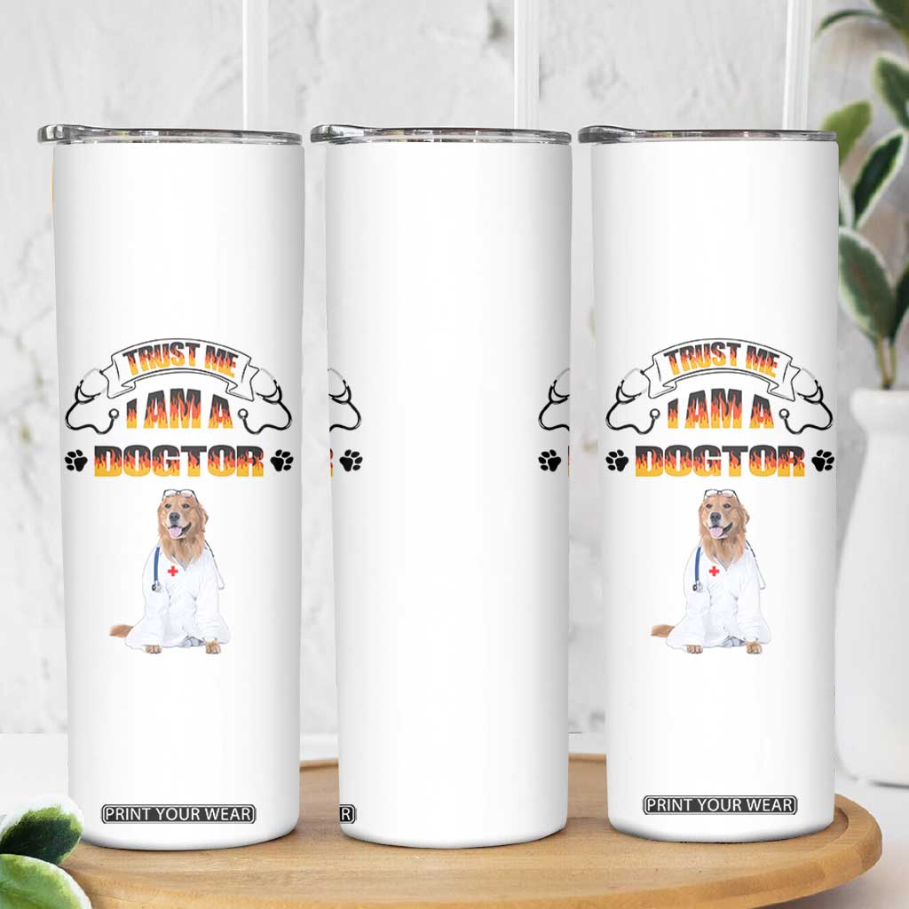 Veterinarian Gifts Skinny Tumbler Trust Me Im A Dogtor Doctor Vet Tech Funny Dog Gifts TB10 Print Your Wear