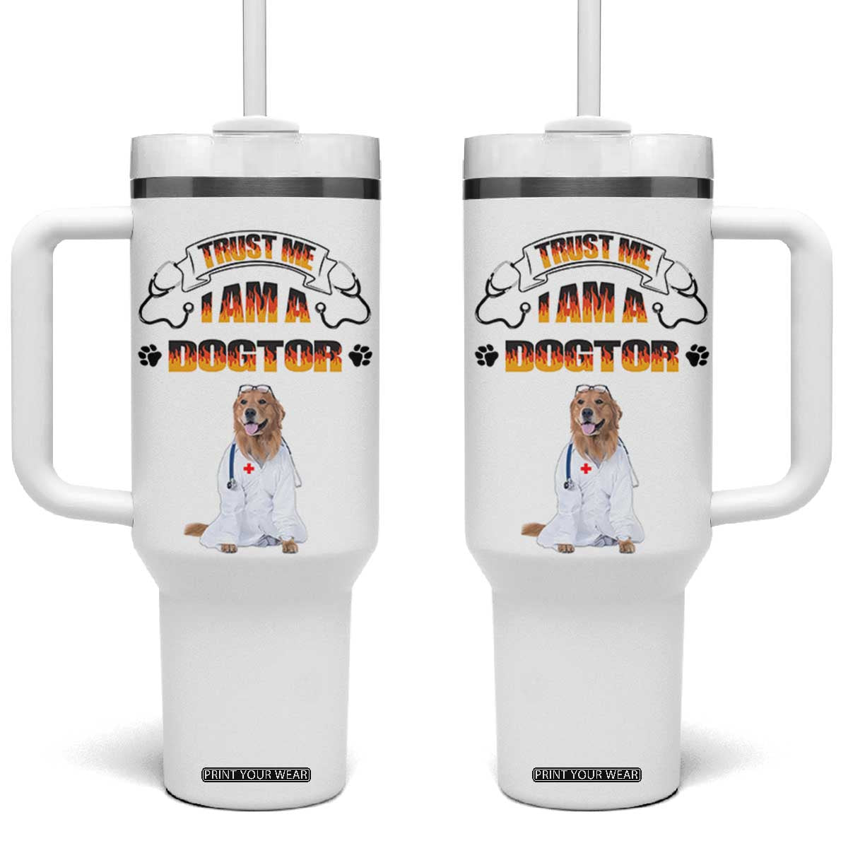Veterinarian Gifts Tumbler With Handle Trust Me Im A Dogtor Doctor Vet Tech Funny Dog Gifts TB10 One Size: 40 oz White Print Your Wear