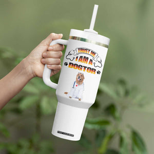 Veterinarian Gifts Tumbler With Handle Trust Me Im A Dogtor Doctor Vet Tech Funny Dog Gifts TB10 Print Your Wear