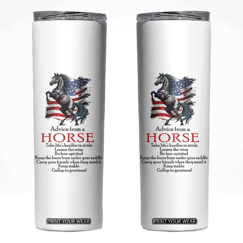 Horse Lovers Skinny Tumbler Advice From A Horse Inspiration TB10 White Print Your Wear
