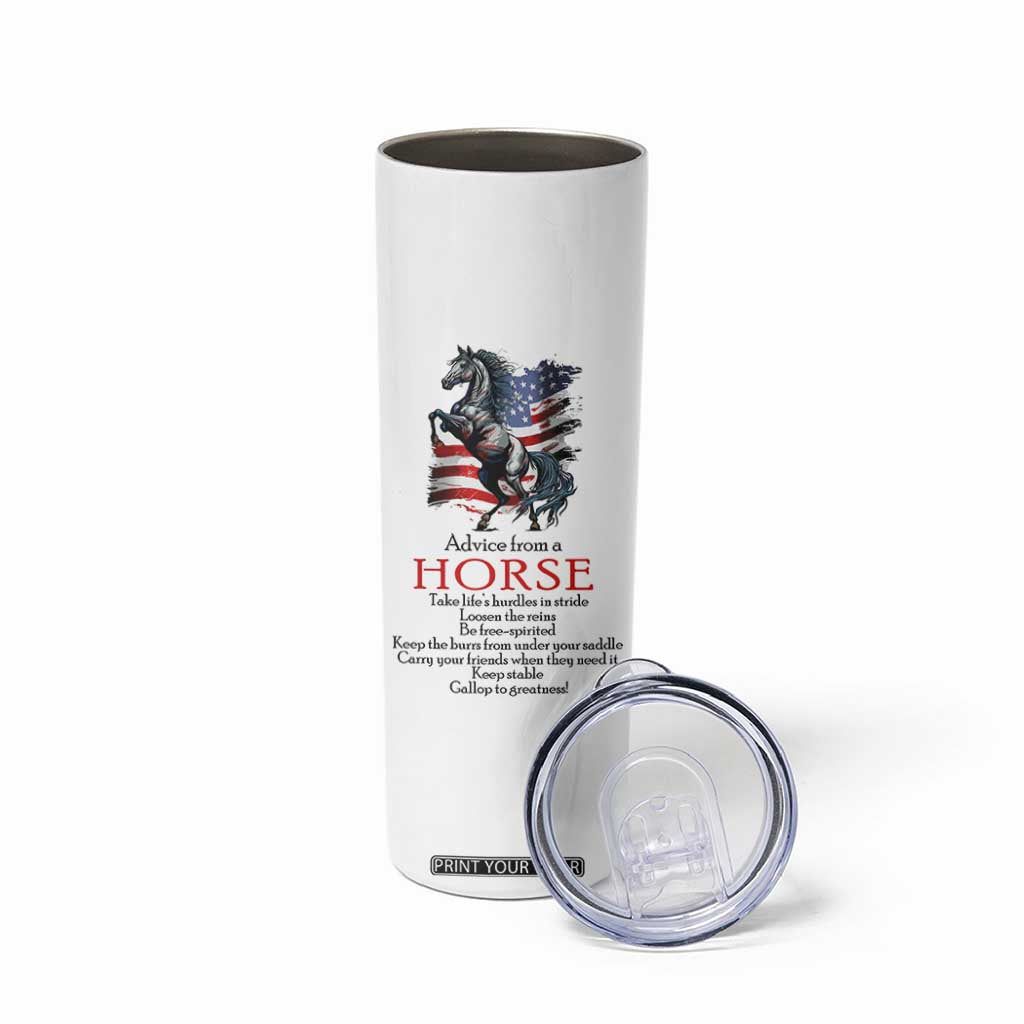 Horse Lovers Skinny Tumbler Advice From A Horse Inspiration TB10 Print Your Wear