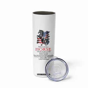 Horse Lovers Skinny Tumbler Advice From A Horse Inspiration TB10 Print Your Wear