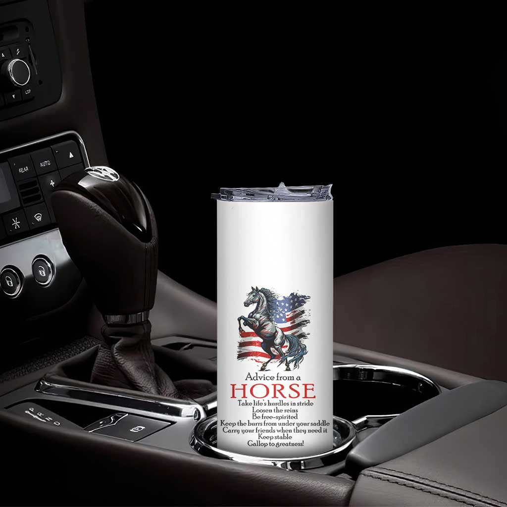 Horse Lovers Skinny Tumbler Advice From A Horse Inspiration TB10 Print Your Wear