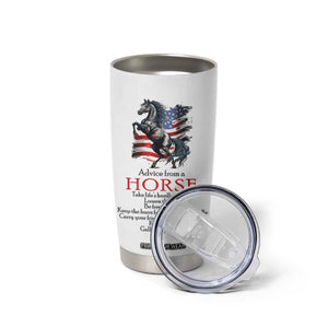 Horse Lovers Tumbler Cup Advice From A Horse Inspiration TB10 Print Your Wear