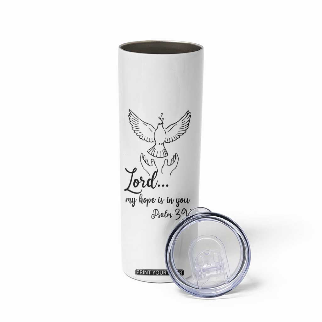 Christian Gifts Skinny Tumbler Bible Verse My Hope Is in You Psalm 39:7 TB10 Print Your Wear