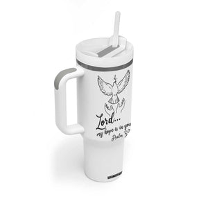 Christian Gifts Tumbler With Handle Bible Verse My Hope Is in You Psalm 39:7 TB10 Print Your Wear