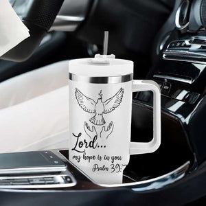 Christian Gifts Tumbler With Handle Bible Verse My Hope Is in You Psalm 39:7 TB10 Print Your Wear
