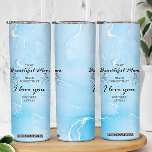 Valentine Gifts For Mom Skinny Tumbler I Love You Mom Mama Momma Gift Ideas TB10 Print Your Wear