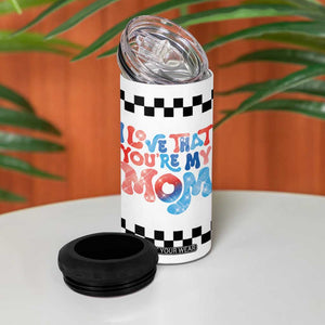 Birthday Gifts For Mom 4 in 1 Can Cooler Tumbler I Love That You're My Mom Checkered Mama TB10 Print Your Wear
