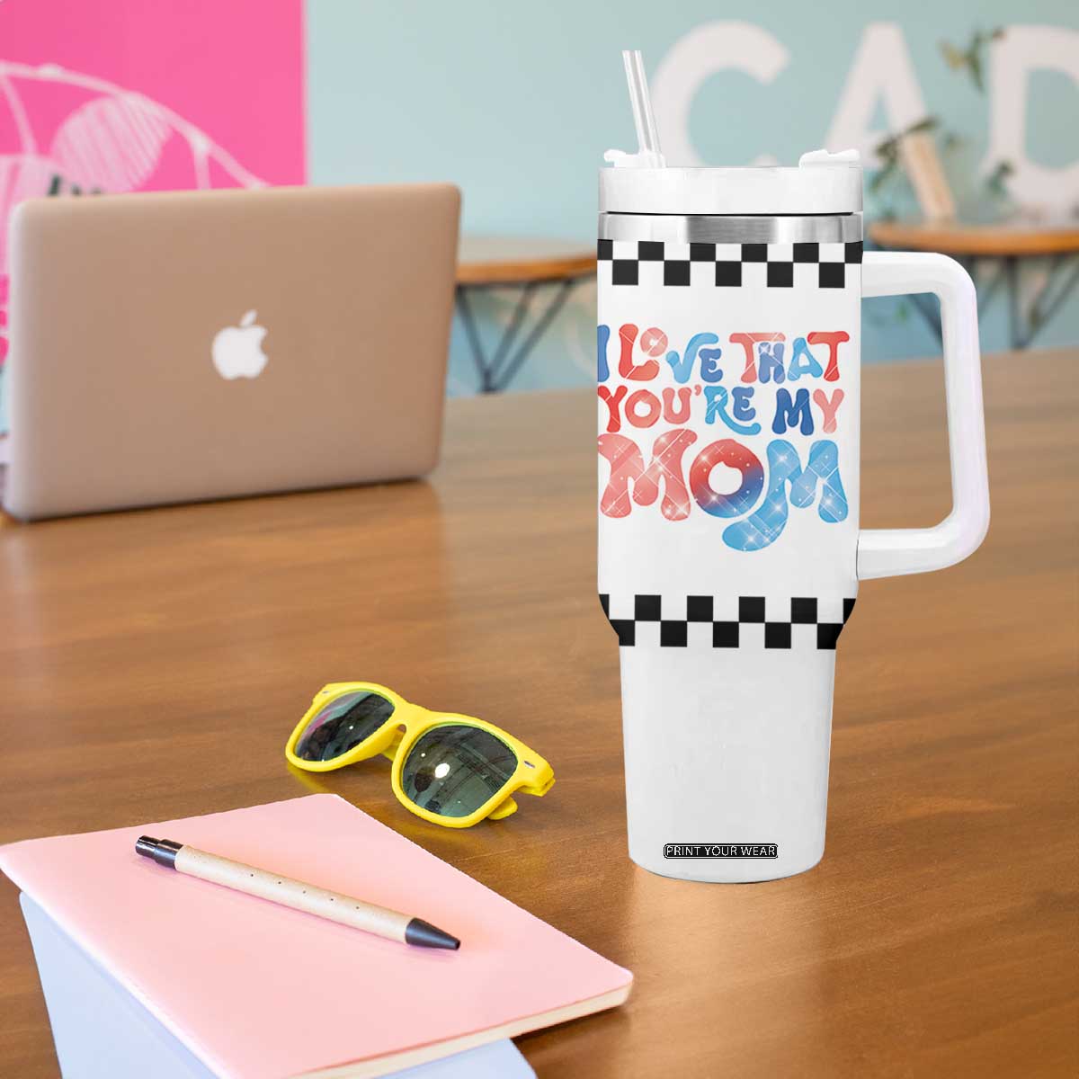 Birthday Gifts For Mom Tumbler With Handle I Love That You're My Mom Checkered Mama TB10 Print Your Wear