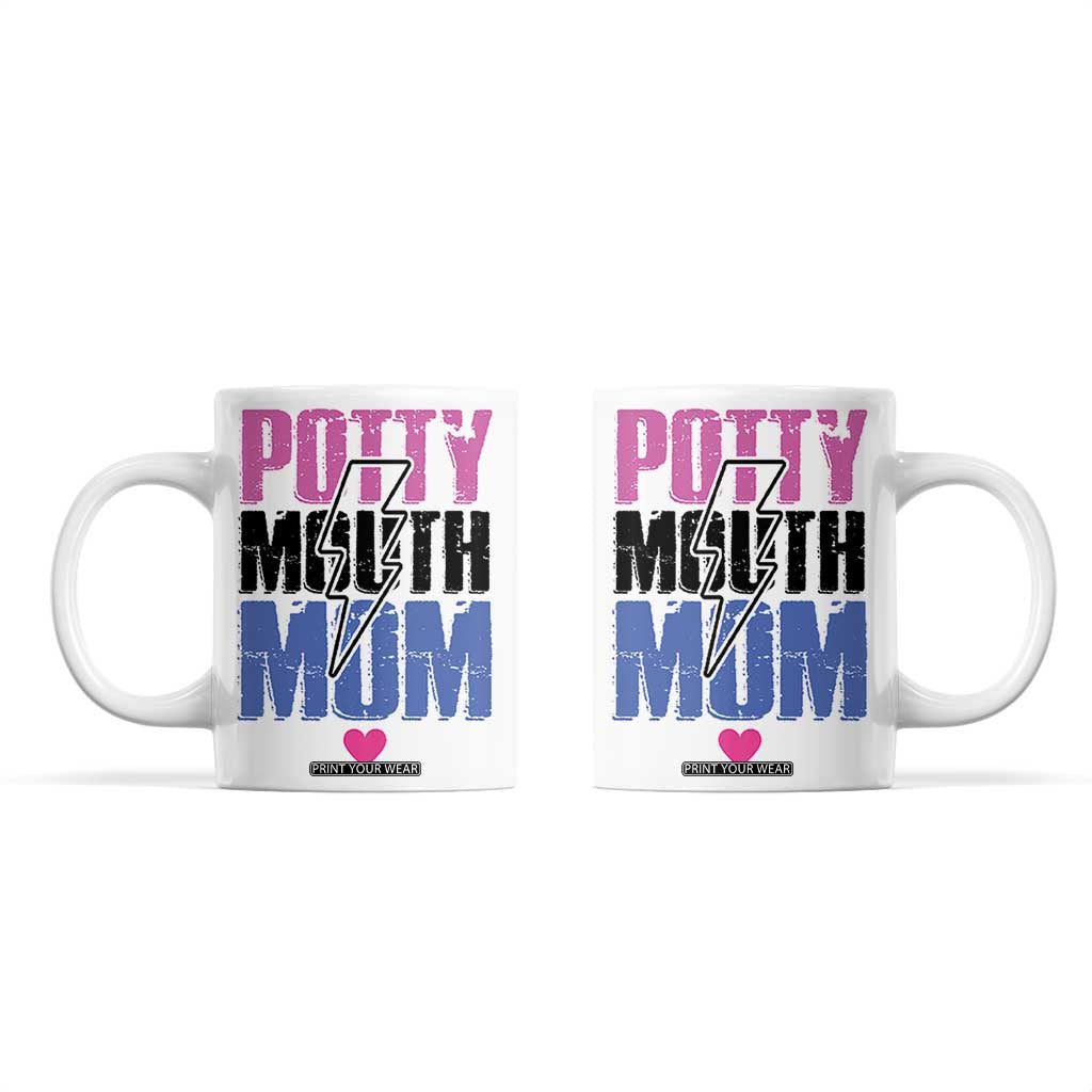 Funny Mom Birthday Gift Coffee Mug Potty Mouth Mom Valentines Mothers Day Present TB10 White Print Your Wear