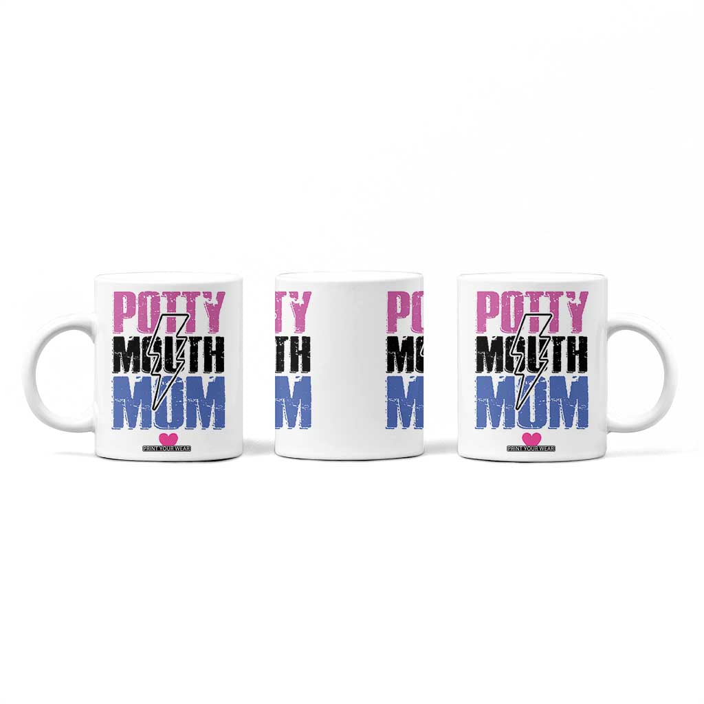 Funny Mom Birthday Gift Coffee Mug Potty Mouth Mom Valentines Mothers Day Present TB10 Print Your Wear