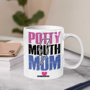 Funny Mom Birthday Gift Coffee Mug Potty Mouth Mom Valentines Mothers Day Present TB10 Print Your Wear