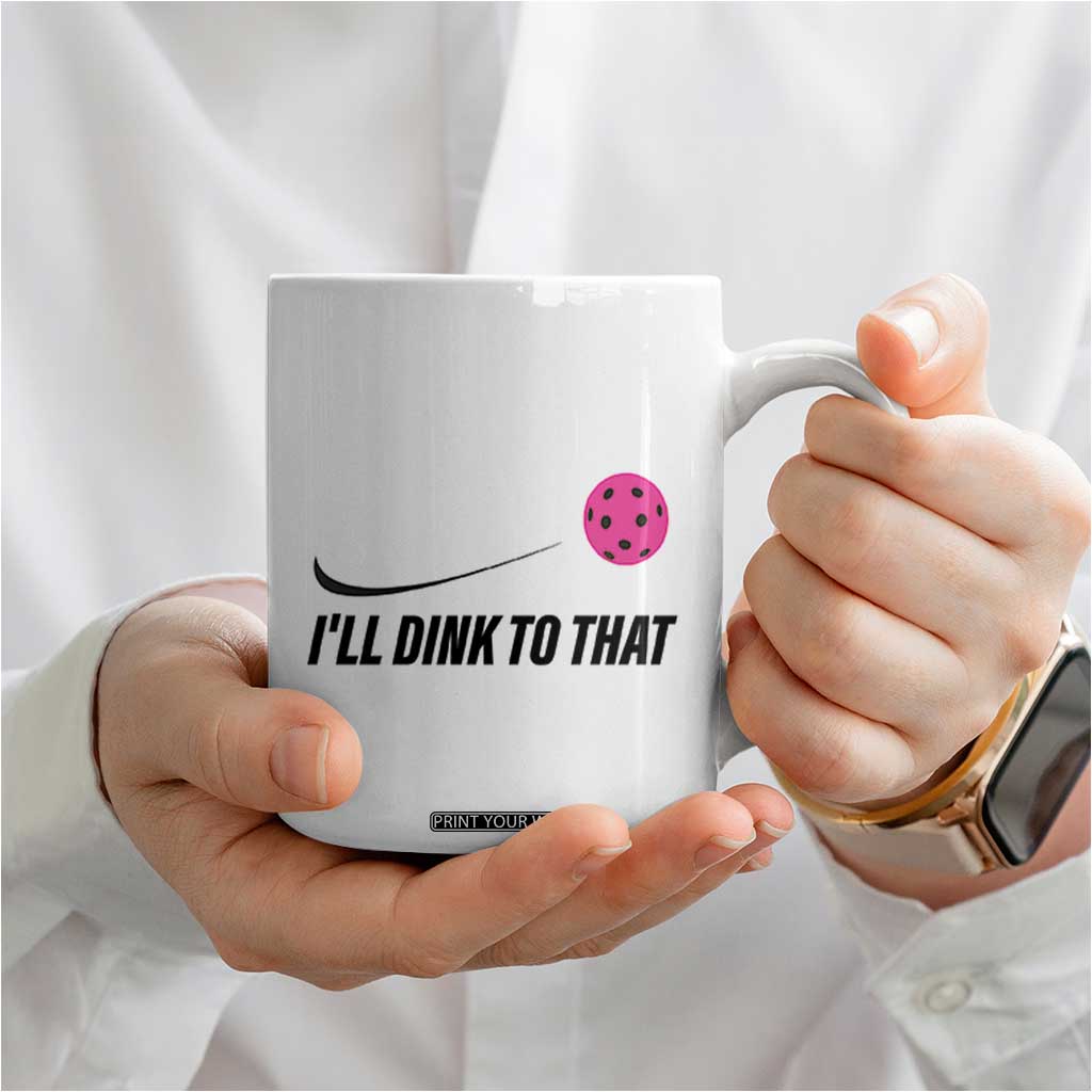 Pickleball Gifts For Women Coffee Mug Dink Responsibly Pickle Ball Lovers Player Coach TB10 Print Your Wear