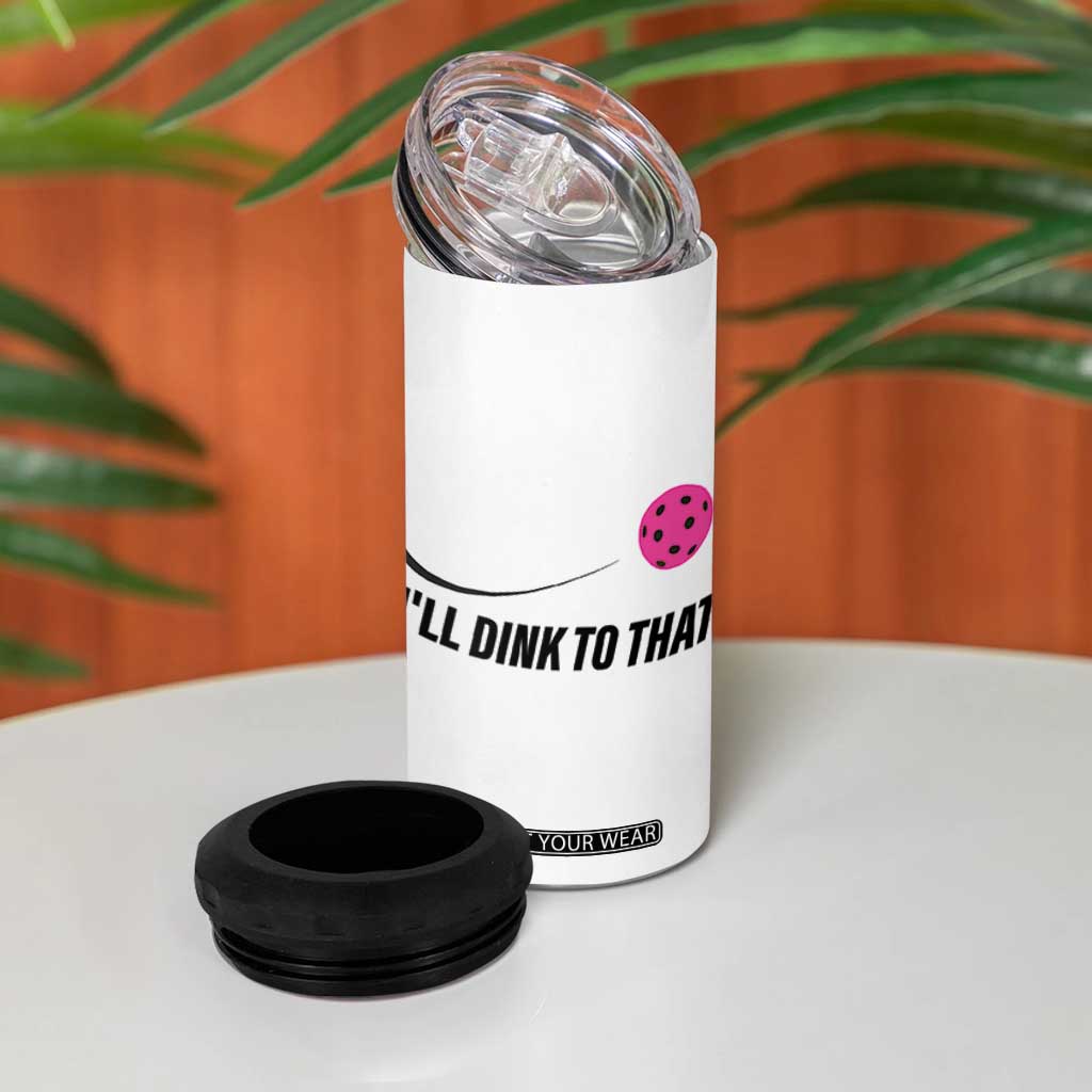 Pickleball Gifts For Women 4 in 1 Can Cooler Tumbler Dink Responsibly Pickle Ball Lovers Player Coach TB10 Print Your Wear