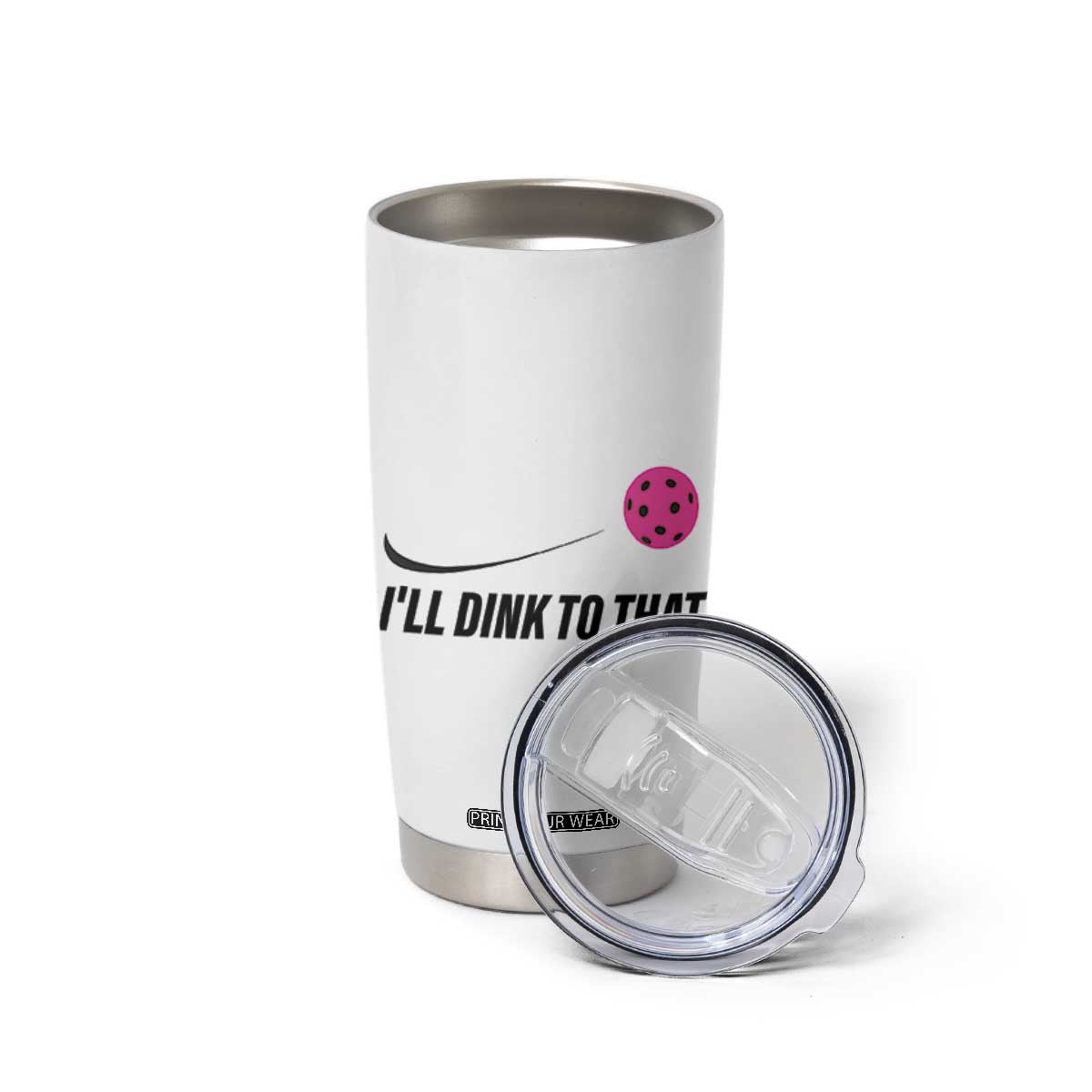 Pickleball Gifts For Women Tumbler Cup Dink Responsibly Pickle Ball Lovers Player Coach TB10 Print Your Wear