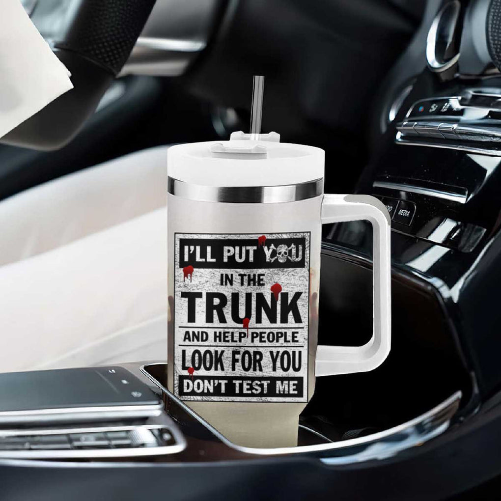Halloween Cat Lover Gift Tumbler With Handle I'll Put You In The Trunk And Help People Look For You Don't Test Me TB10 Print Your Wear