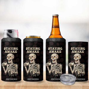 Funny Halloween Iced Coffee 4 in 1 Can Cooler Tumbler Skeleton Drinking Coffee Coffee Caffeine Lover Coffee Brewer Staying Awake TB10 Print Your Wear