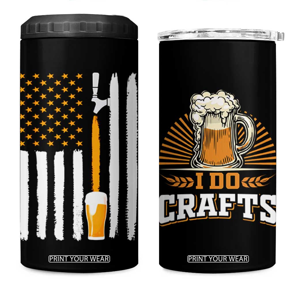 Craft Beer 4 in 1 Can Cooler Tumbler Vintage I Do Crafts Home Brew American Flag TB10 One Size: 16 oz Black Print Your Wear