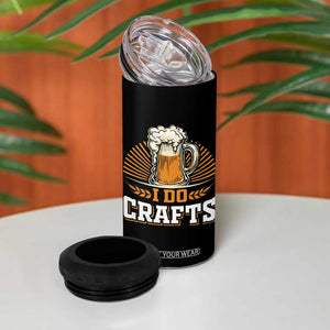 Craft Beer 4 in 1 Can Cooler Tumbler Vintage I Do Crafts Home Brew American Flag TB10 Print Your Wear