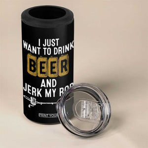Beer Rod Fishing Lover 4 in 1 Can Cooler Tumbler Perfect Fishing Gift for Birthday TB10 Print Your Wear