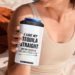 LGBTQ Rainbow Pride Ally 4 in 1 Can Cooler Tumbler I Like My Whiskey Straight But My Friends Can Go Either Way Whiskey Drinking Joke TB10 Print Your Wear