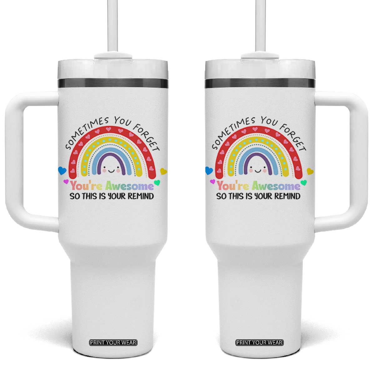 Birthday Gifts for Women Tumbler With Handle Sometimes You Forget Your Awesome Inspirational Gifts TB10 One Size: 40 oz White Print Your Wear