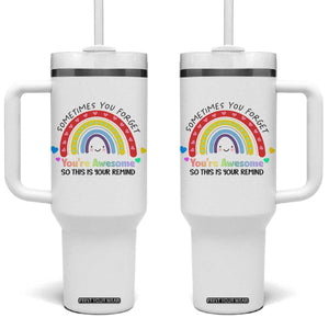 Birthday Gifts for Women Tumbler With Handle Sometimes You Forget Your Awesome Inspirational Gifts TB10 One Size: 40 oz White Print Your Wear