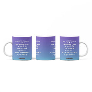 Thank You Gifts For Women Coffee Mug May You Be Proud Of The Work You Do Thanks Retirement Goodbye Farewell Gift TB10 Print Your Wear
